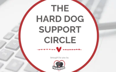 Hard Dog Support Circle Waitlist | Rescued By Training